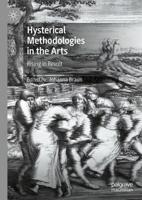 Hysterical Methodologies in the Arts : Rising in Revolt