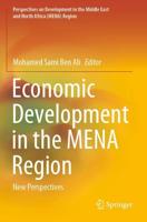 Economic Development in the MENA Region : New Perspectives