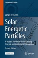 Solar Energetic Particles : A Modern Primer on Understanding Sources, Acceleration and Propagation