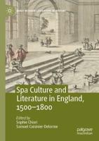 Spa Culture and Literature in England, 1500-1800