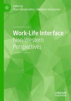 Work-Life Interface : Non-Western Perspectives