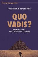 Quo Vadis? : The Existential Challenges of Leaders
