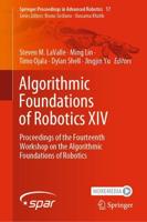 Algorithmic Foundations of Robotics XIV : Proceedings of the Fourteenth Workshop on the Algorithmic Foundations of Robotics