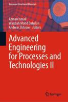 Advanced Engineering for Processes and Technologies. II