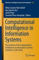 Computational Intelligence in Information Systems : Proceedings of the Computational Intelligence in Information Systems Conference (CIIS 2020)