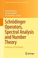 Schrödinger Operators, Spectral Analysis and Number Theory