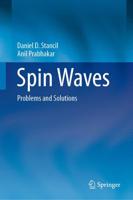 Spin Waves : Problems and Solutions