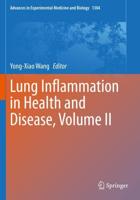 Lung Inflammation in Health and Disease. Volume II