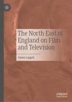 The North-East of England on Film and Television