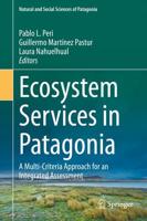 Ecosystem Services in Patagonia : A Multi-Criteria Approach for an Integrated Assessment