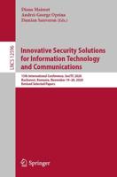 Innovative Security Solutions for Information Technology and Communications : 13th International Conference, SecITC 2020, Bucharest, Romania, November 19-20, 2020, Revised Selected Papers