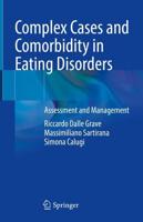 Complex Cases and Comorbidity in Eating Disorders