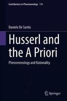 Husserl and the A Priori : Phenomenology and Rationality