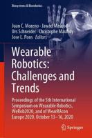 Wearable Robotics: Challenges and Trends : Proceedings of the 5th International Symposium on Wearable Robotics, WeRob2020, and of WearRAcon Europe 2020, October 13-16, 2020