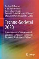 Techno-Societal 2020 : Proceedings of the 3rd International Conference on Advanced Technologies for Societal Applications-Volume 1