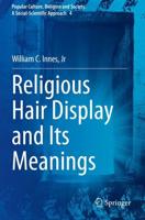 Religious Hair Display and Its Meanings