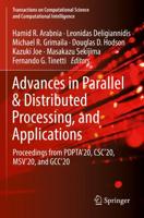 Advances in Parallel & Distributed Processing, and Applications