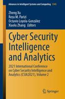 Cyber Security Intelligence and Analytics : 2021 International Conference on Cyber Security Intelligence and Analytics (CSIA2021), Volume 2