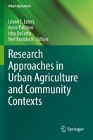 Research Approaches in Urban Agriculture and Community Contexts