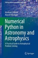 Numerical Python in Astronomy and Astrophysics : A Practical Guide to Astrophysical Problem Solving