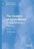 The Creators of Inside Money : A New Monetary Theory