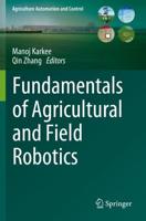 Fundamentals of Agricultural and Field Robotics