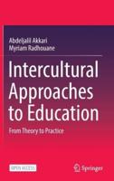 Intercultural Approaches to Education : From Theory to Practice