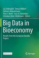 Big Data in Bioeconomy : Results from the European DataBio Project