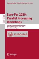Euro-Par 2020: Parallel Processing Workshops Theoretical Computer Science and General Issues