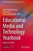 Educational Media and Technology Yearbook. Volume 43