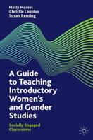 A Guide to Teaching Introductory Women's and Gender Studies : Socially Engaged Classrooms
