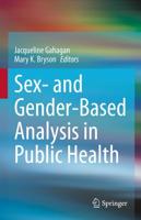 Sex- And Gender-Based Analysis in Public Health