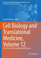 Cell Biology and Translational Medicine, Volume 12 : Stem Cells in Development and Disease