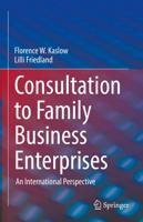 Consultation to Family Business Enterprises : An International Perspective