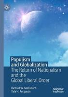 Populism and Globalization : The Return of Nationalism and the Global Liberal Order