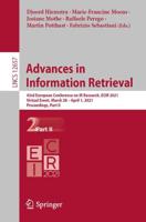 Advances in Information Retrieval : 43rd European Conference on IR Research, ECIR 2021, Virtual Event, March 28 - April 1, 2021, Proceedings, Part II