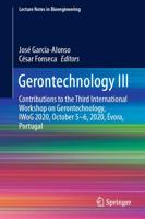 Gerontechnology III : Contributions to the Third International Workshop on Gerontechnology, IWoG 2020, October 5-6, 2020, Évora, Portugal