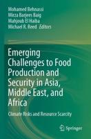 Emerging Challenges to Food Production and Security in Asia, Middle East, and Africa : Climate Risks and Resource Scarcity