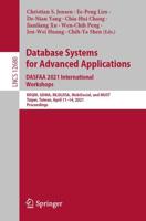 Database Systems for Advanced Applications. DASFAA 2021 International Workshops Information Systems and Applications, Incl. Internet/Web, and HCI
