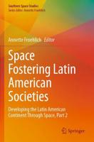 Space Fostering Latin American Societies Part 2