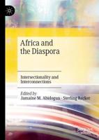 Africa and the Diaspora : Intersectionality and Interconnections