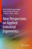 New Perspectives on Applied Industrial Ergonomics