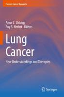 Lung Cancer : New Understandings and Therapies