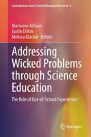 Addressing Wicked Problems Through Science Education