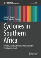 Cyclones in Southern Africa. Volume 3 Implications for the Sustainable Development Goals