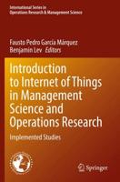 Introduction to Internet of Things in Management Science and Operations Research : Implemented Studies