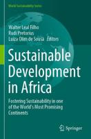 Sustainable Development in Africa : Fostering Sustainability in one of the World's Most Promising Continents