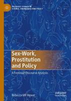 Sex-Work, Prostitution and Policy : A Feminist Discourse Analysis