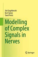 Modelling of Complex Signals in Nerves