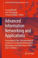 Advanced Information Networking and Applications : Proceedings of the 35th International Conference on Advanced Information Networking and Applications (AINA-2021), Volume 2